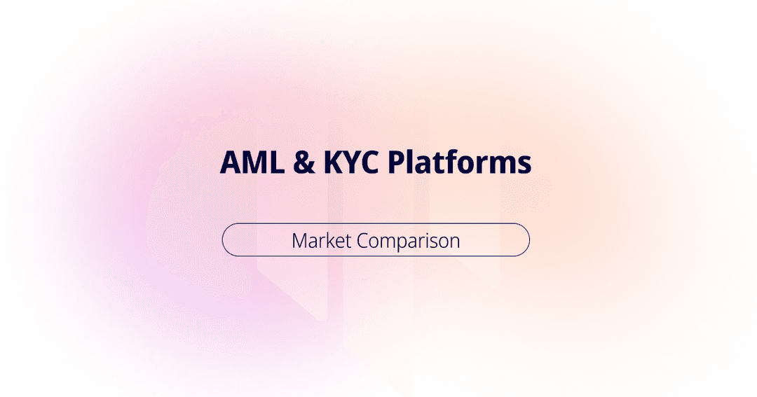 Best AML and KYC identity verification platforms | Market comparison 2026