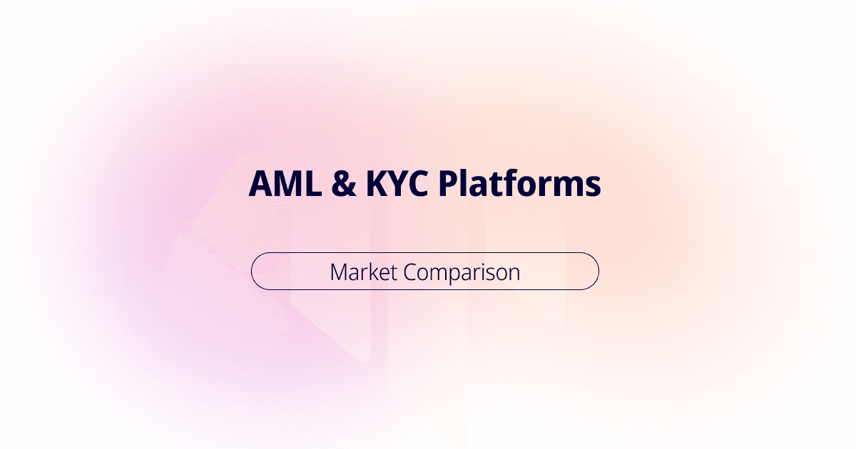 AML and KYC platforms market comparison title card