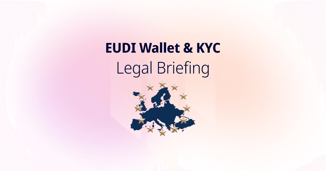 How Will the EUDI Wallet Change KYC? | Authologic Legal Briefing