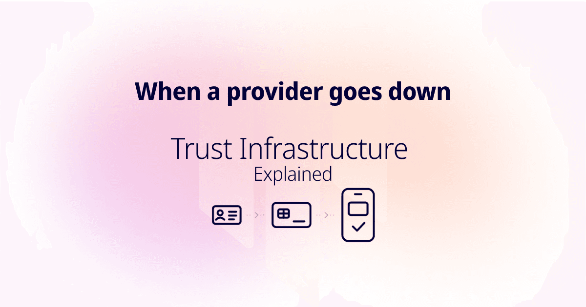 Title card reading "When a provider goes down", first part of the Trust Infrastructure Explained series